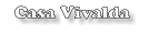 Casa Vivalda